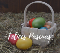 ¡FELICES PASCUAS! ¡FELICES PASCUAS!